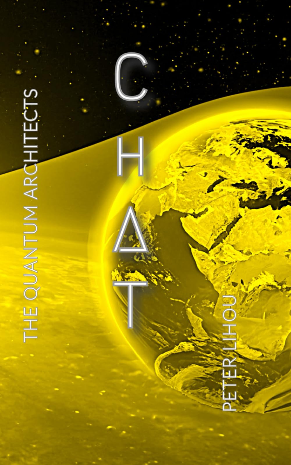 Chat: 1 (The Quantum Architects) Paperback – 1 January 2021