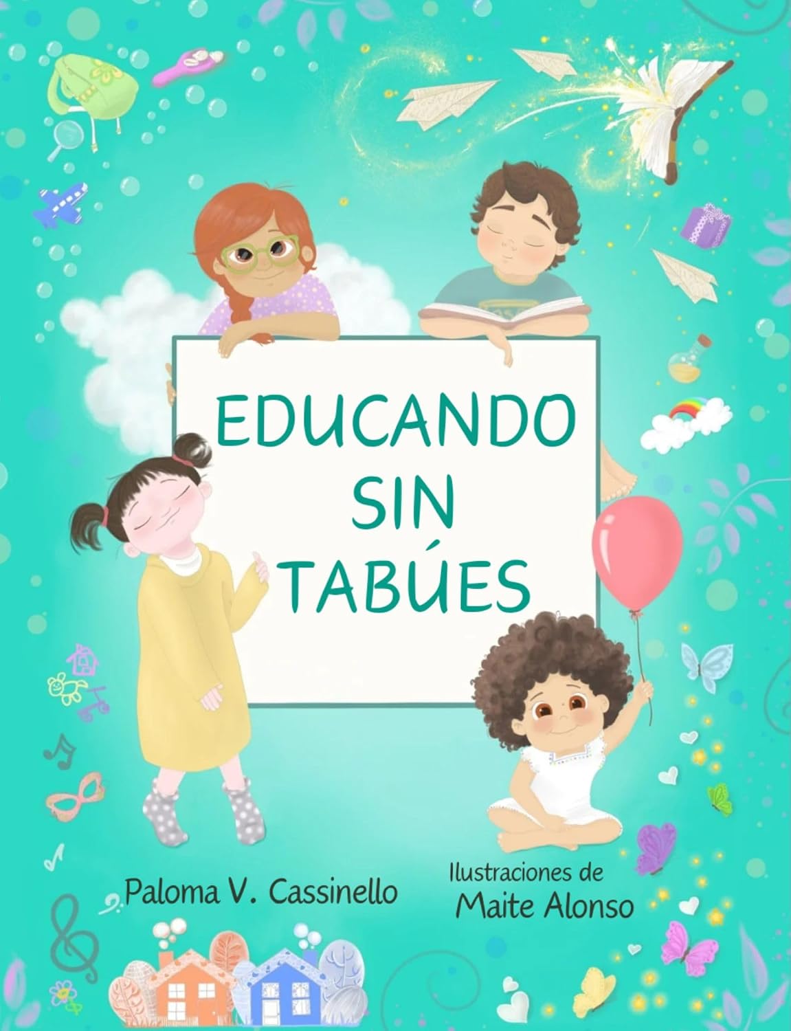 EDUCANDO SIN TABÚES (Spanish Edition)