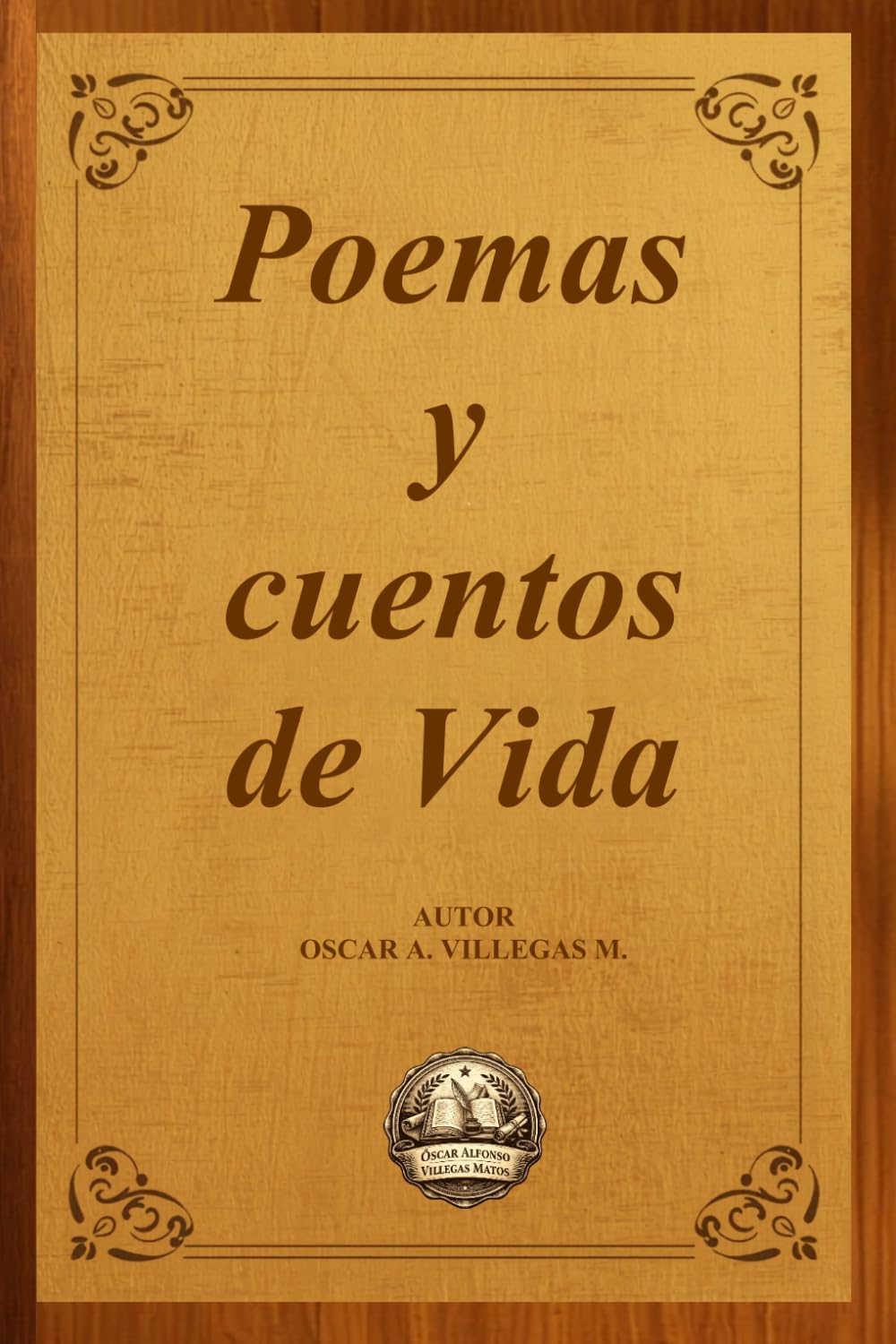 POEMAS Y CUENTOS DE VIDA