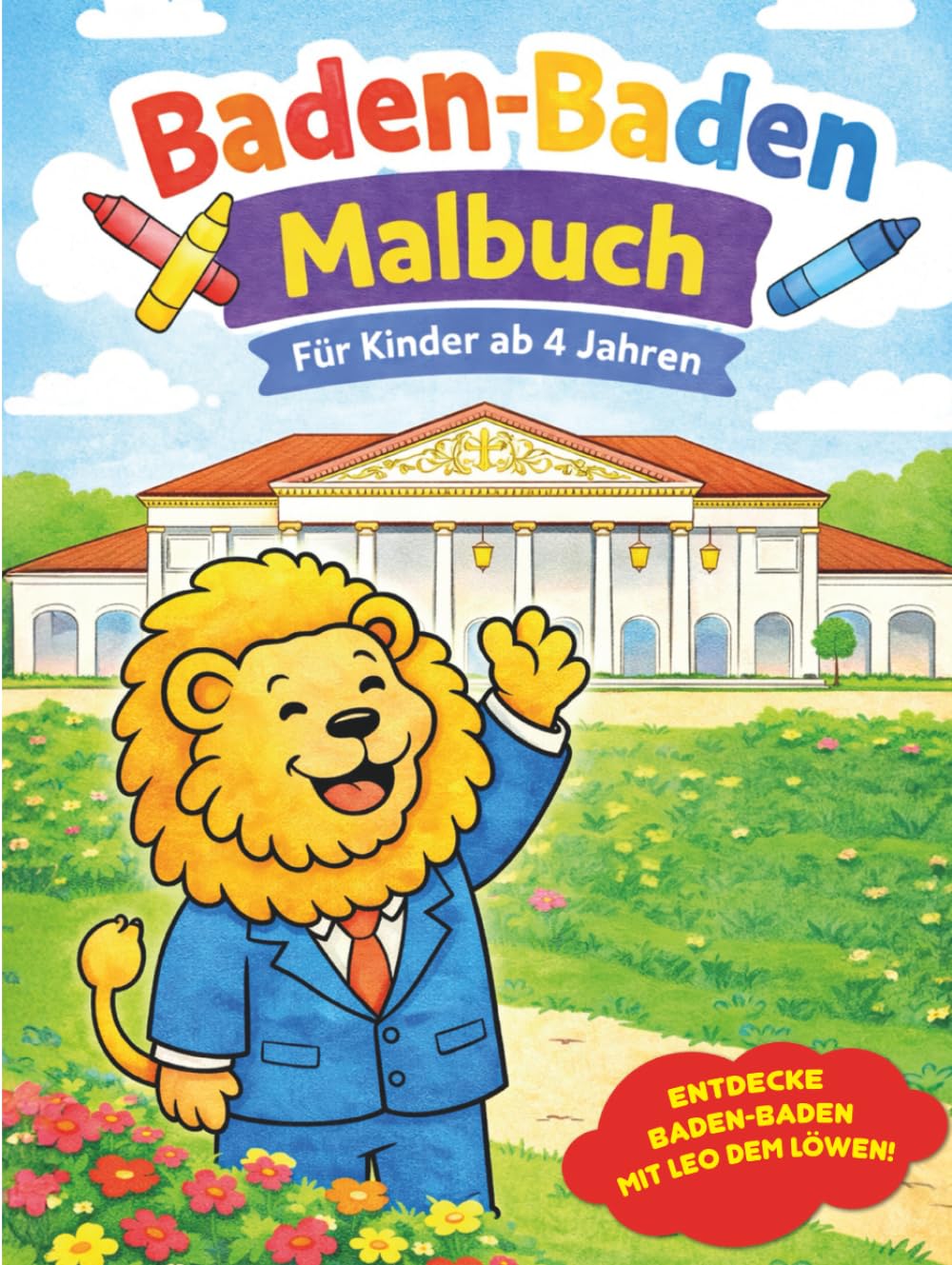 Baden-Baden Malbuch: Für Kinder ab 4 Jahren