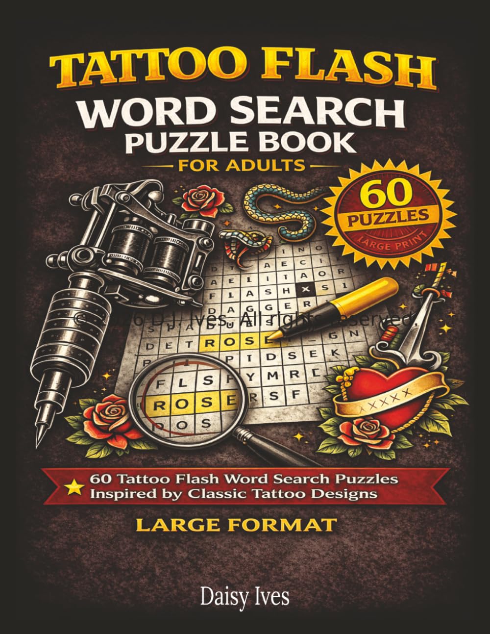 Tattoo Flash Word Search: Tattoo Flash Word Search Puzzles – Large Format Book Inspired by Classic Designs – Perfect Artist Gift or Studio Waiting Room Activity (Ink & Grind Puzzle Series)