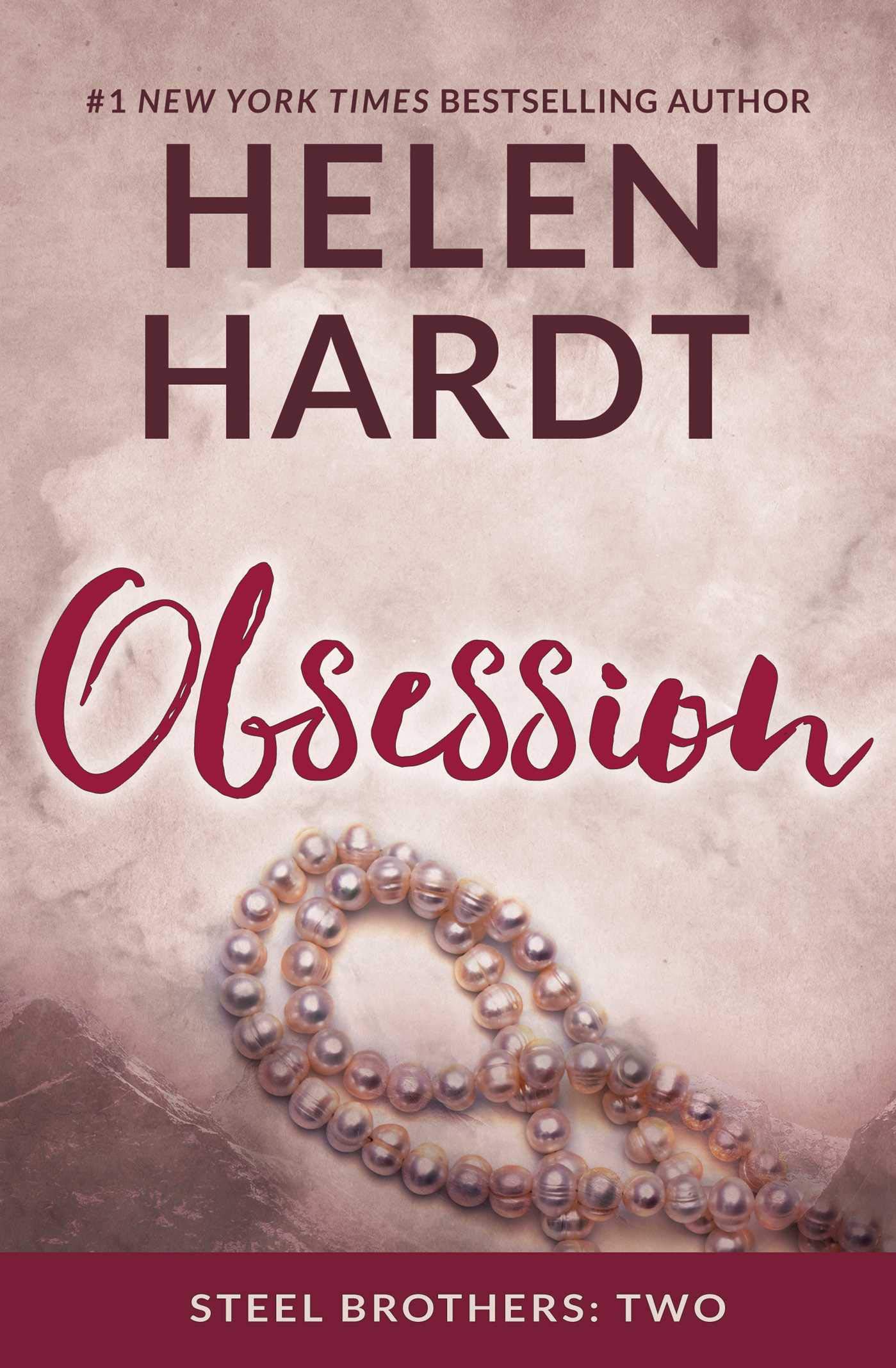 Obsession: Volume 2 (Steel Brothers Saga)