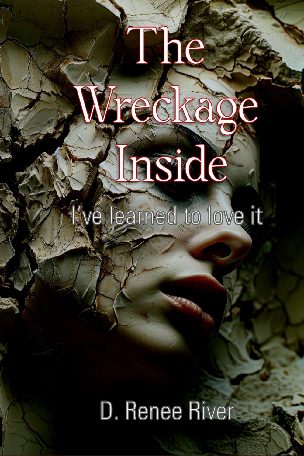 The Wreckage Inside: I’ve learned to love it