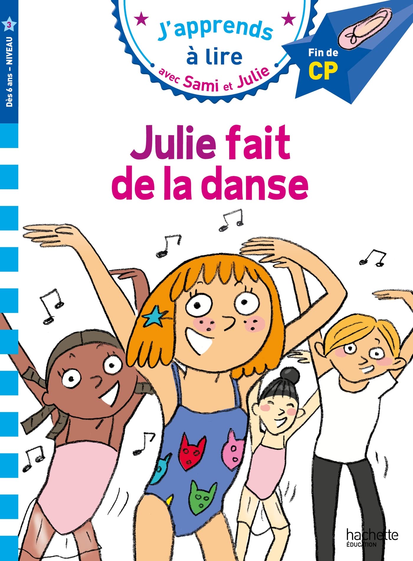 Sami et Julie CP Niveau 3 Julie fait de la danse: Fin de CP, Niveau 3