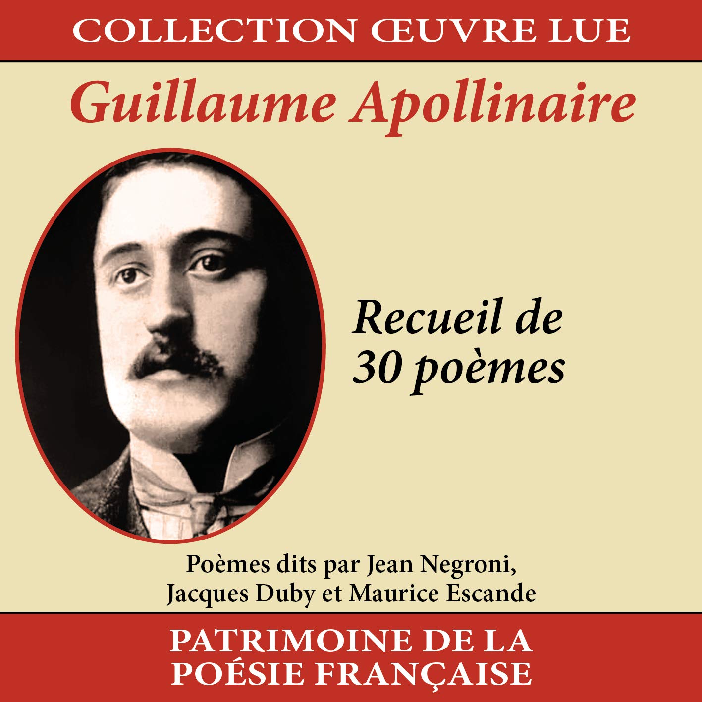 Collection Oeuvre LUEGuillaume Apollinaire Recueil de 30 Poèmes
