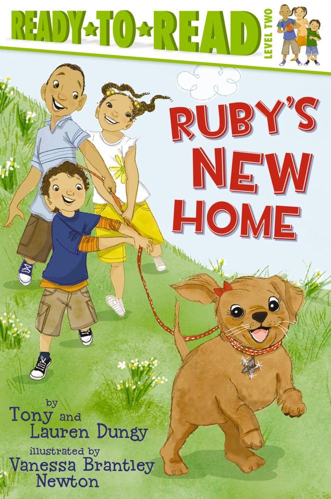 Ruby's New Home: Ready-to-Read Level 2 (Tony and Lauren Dungy Ready-to-Reads)