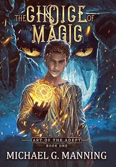 The Choice of Magic Art of the Adept