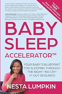 Baby Sleep Accelerator: Your Baby’s Blueprint for Sleeping Through the Night—No Cry-It-Out Required