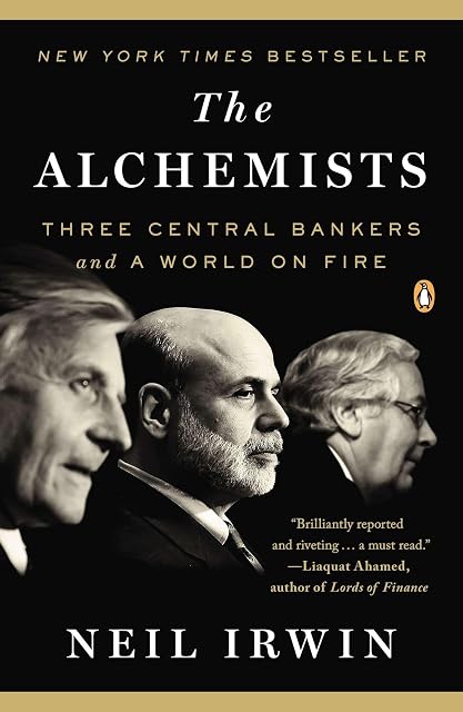 Portada de The Alchemists: Three Central Bankers and a World on Fire