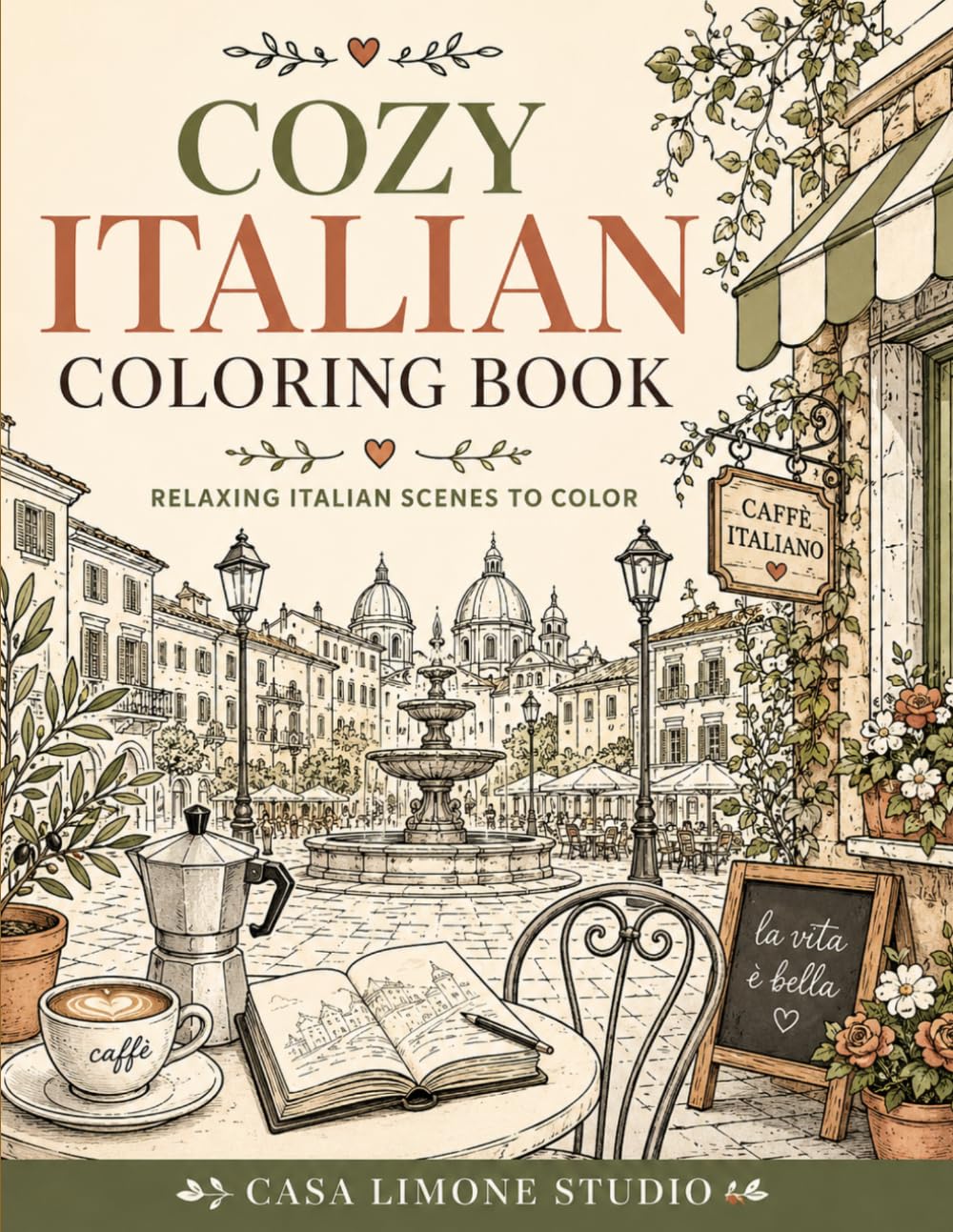 Cozy Italian Coloring Book: Relaxing Italian Scenes to Color