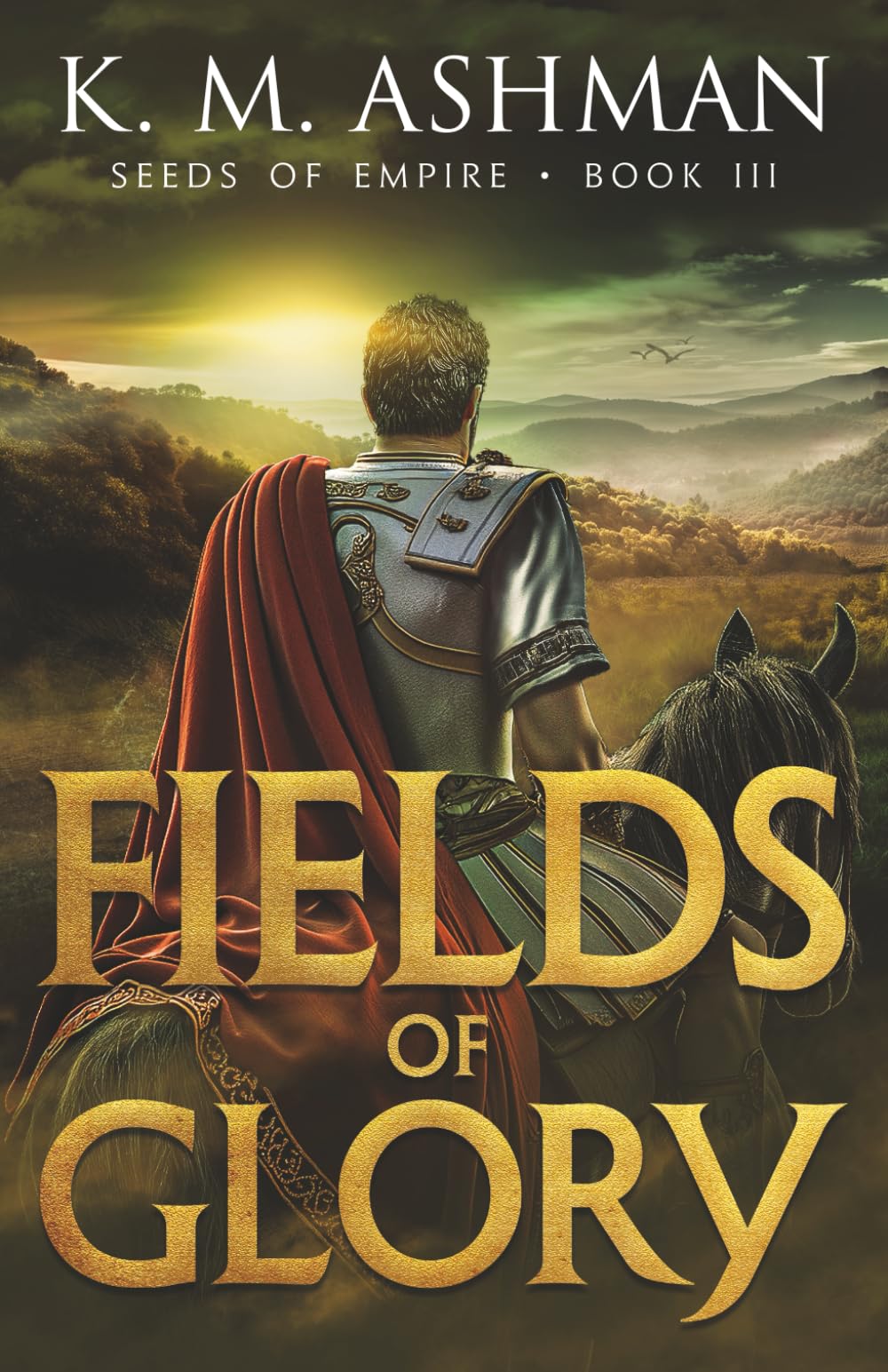 Seeds of Empire III: Fields of Glory