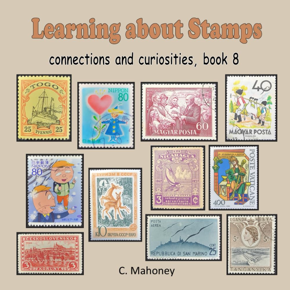 Learning about Stamps - connections and curiosities (Introduction to Stamp Collecting)