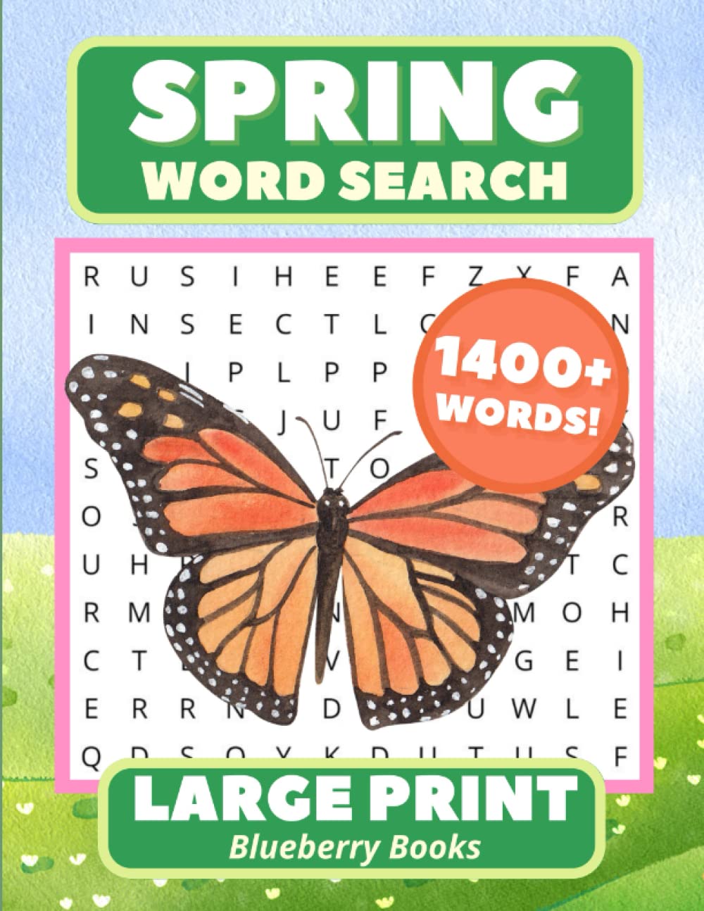 Spring Word Search Large Print: 80 Relaxing Spring-Themed Wordfind Puzzles for Adults & Seniors (Wordsearch Book) (Seasonal Word Search Series)