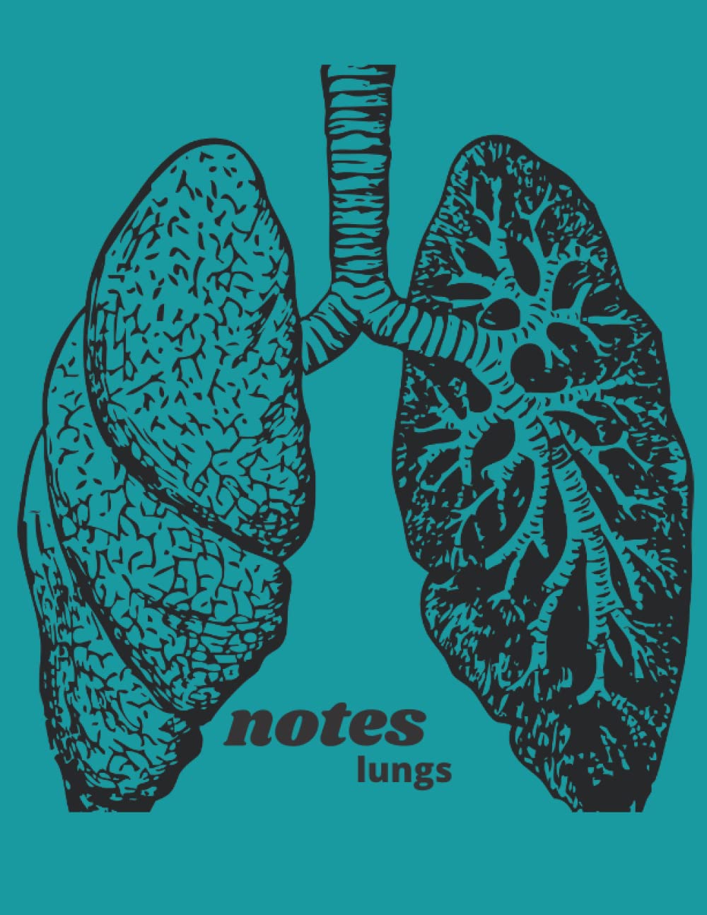 lungs notebook: size : 8.5x11 inch . page : 120 .