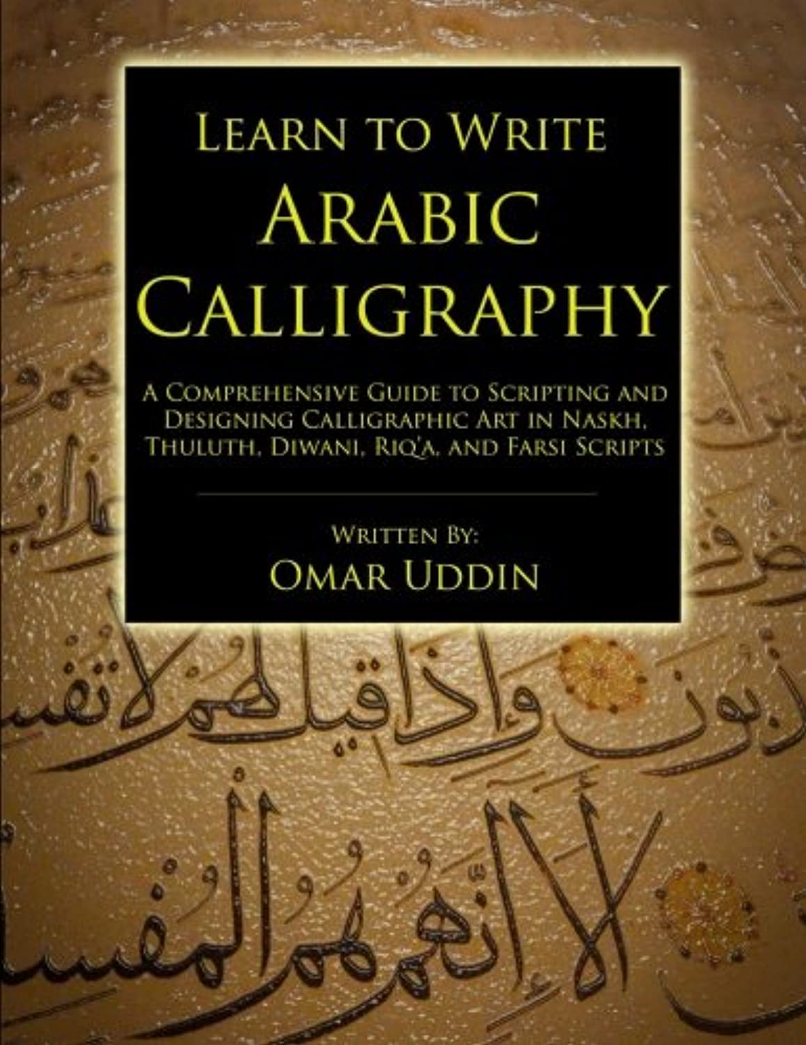Omar Uddin Calligraphy Learn to Write Arabic
