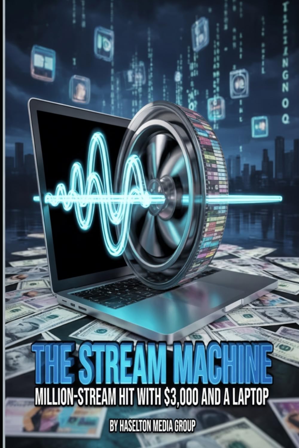 The Stream Machine: Million-Stream Hit with $3,000 and a Laptop