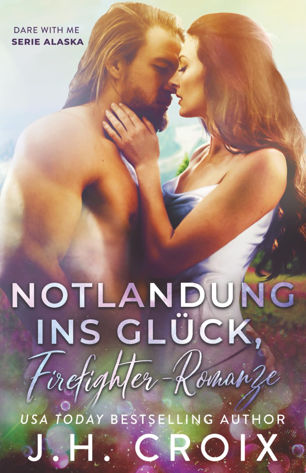Notlandung ins Glück, Firefighter-Romanze (Dare With Me – Serie Alaska)