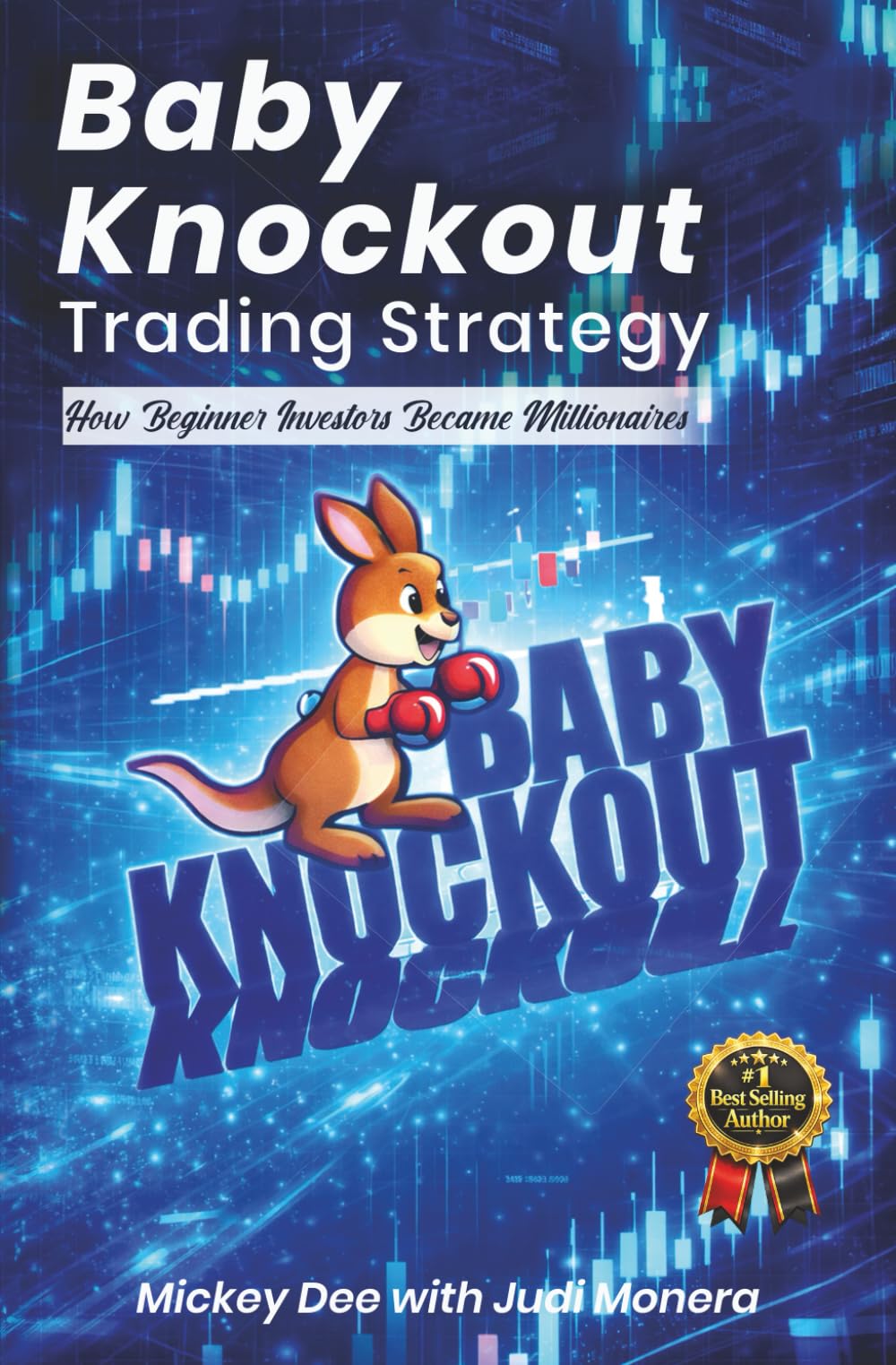 Baby Knockout Trading Strategy: How Beginner Investors Became Millionaires