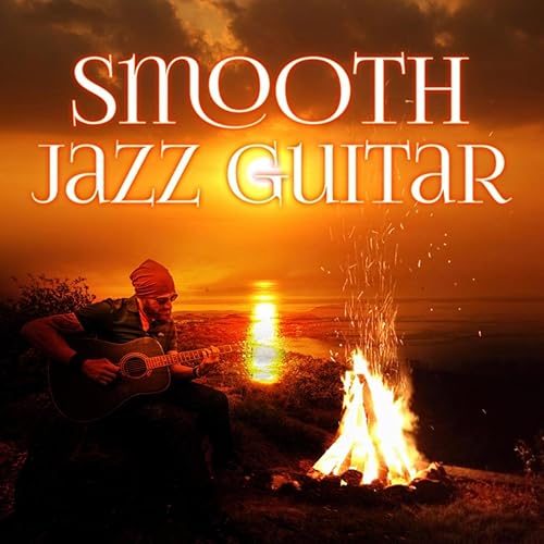 Smooth Jazz Guitar Simply Special Jazz, Soft Jazz Instrumental