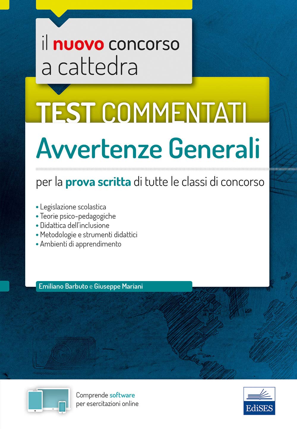Test commentati - Avvertenze generali: per la prova scritta di tutte le classi di concorso (Concorso a Cattedra) (Italian Edition)