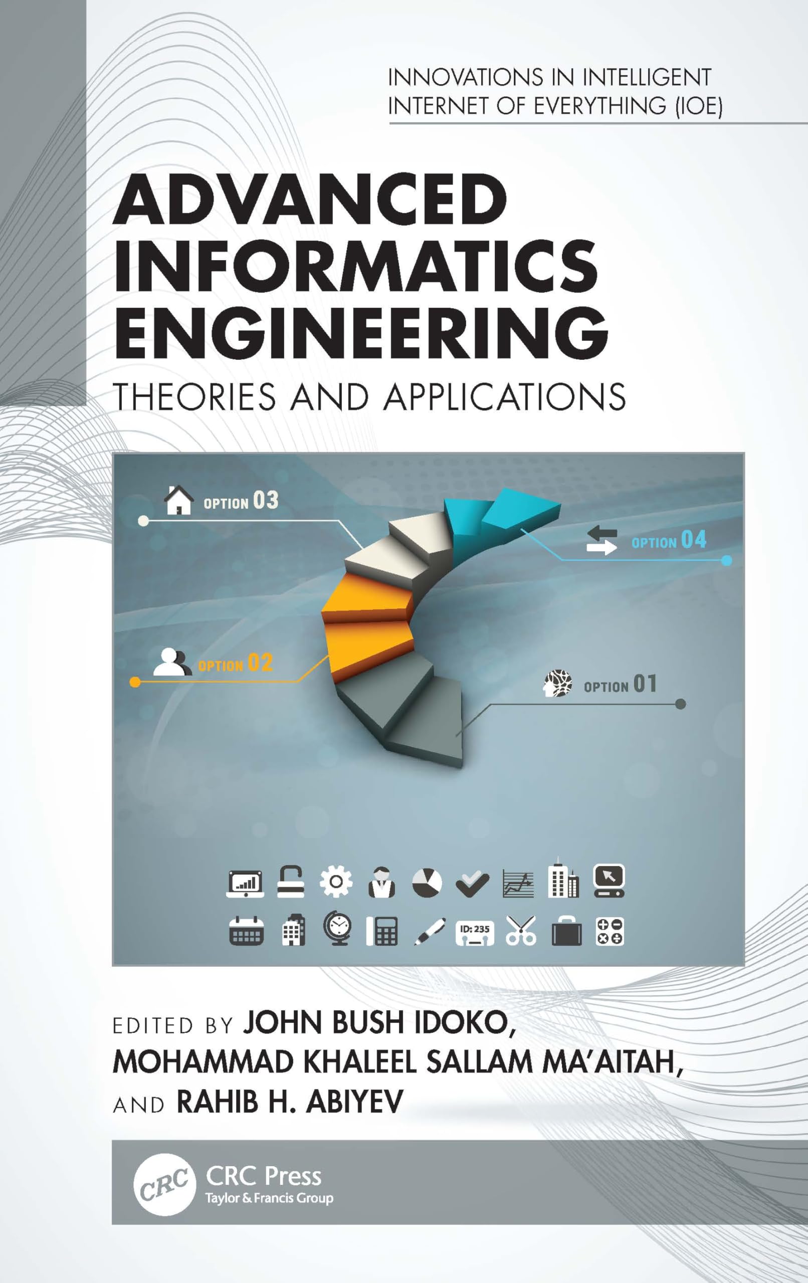 Advanced Informatics Engineering: Theories and Applications (Innovations in Intelligent Internet of Everything IoE)