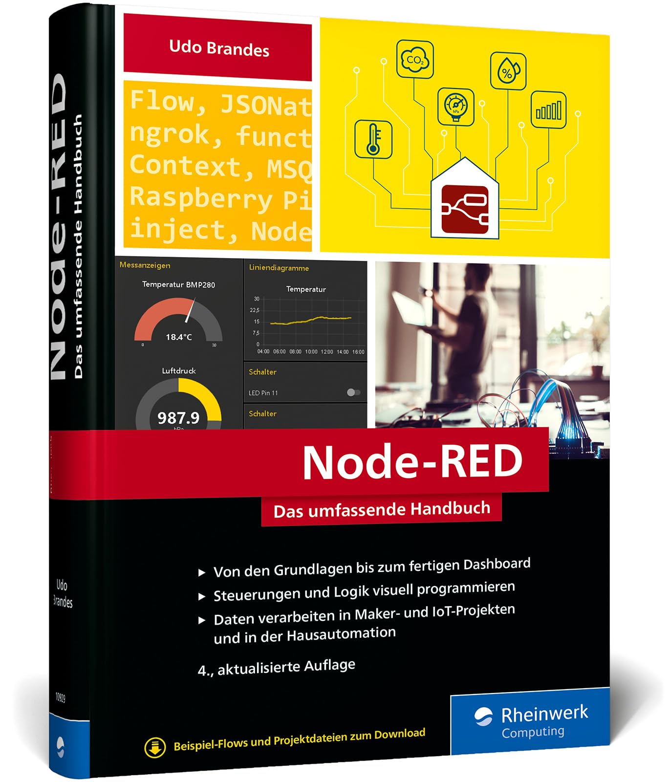 Node-RED: Das umfassende Handbuch in 4. Auflage – Visuelles Programmieren leicht gemacht