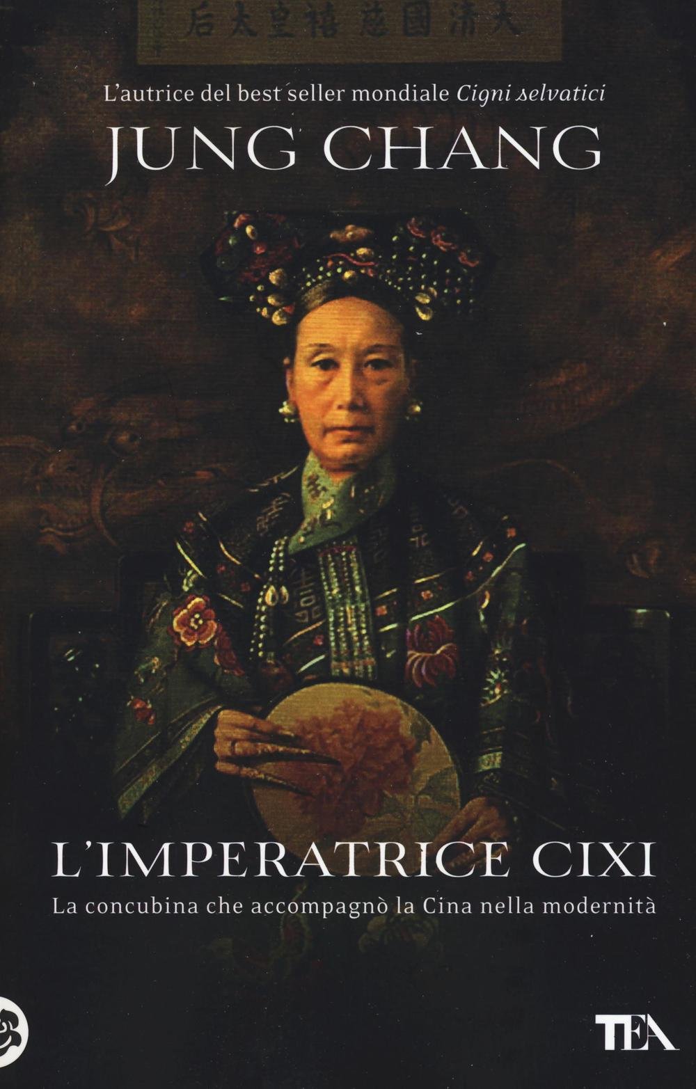 Jung Chang - L’imperatrice Cixi (2015)