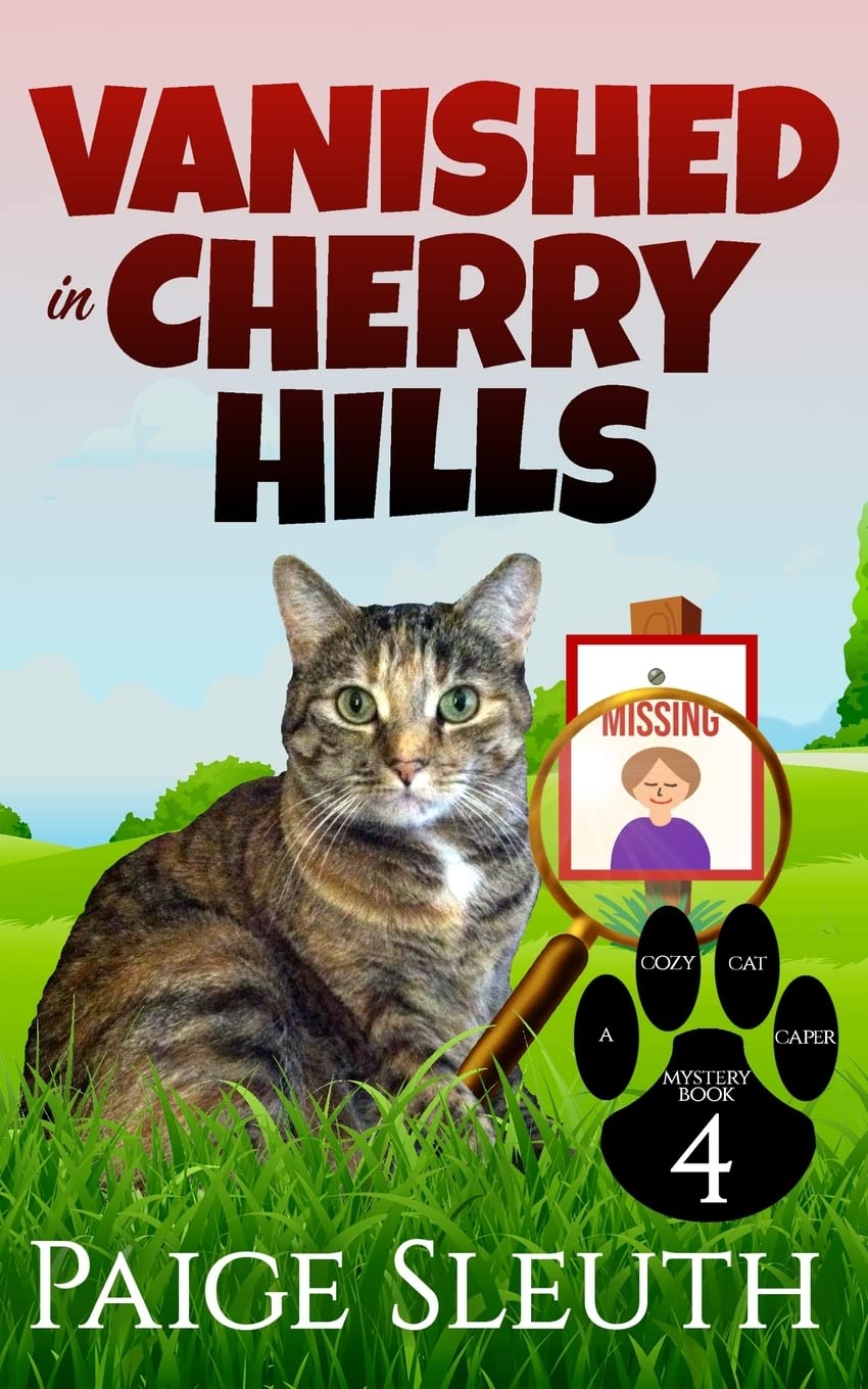Vanished in Cherry Hills (Cozy Cat Caper Mystery)