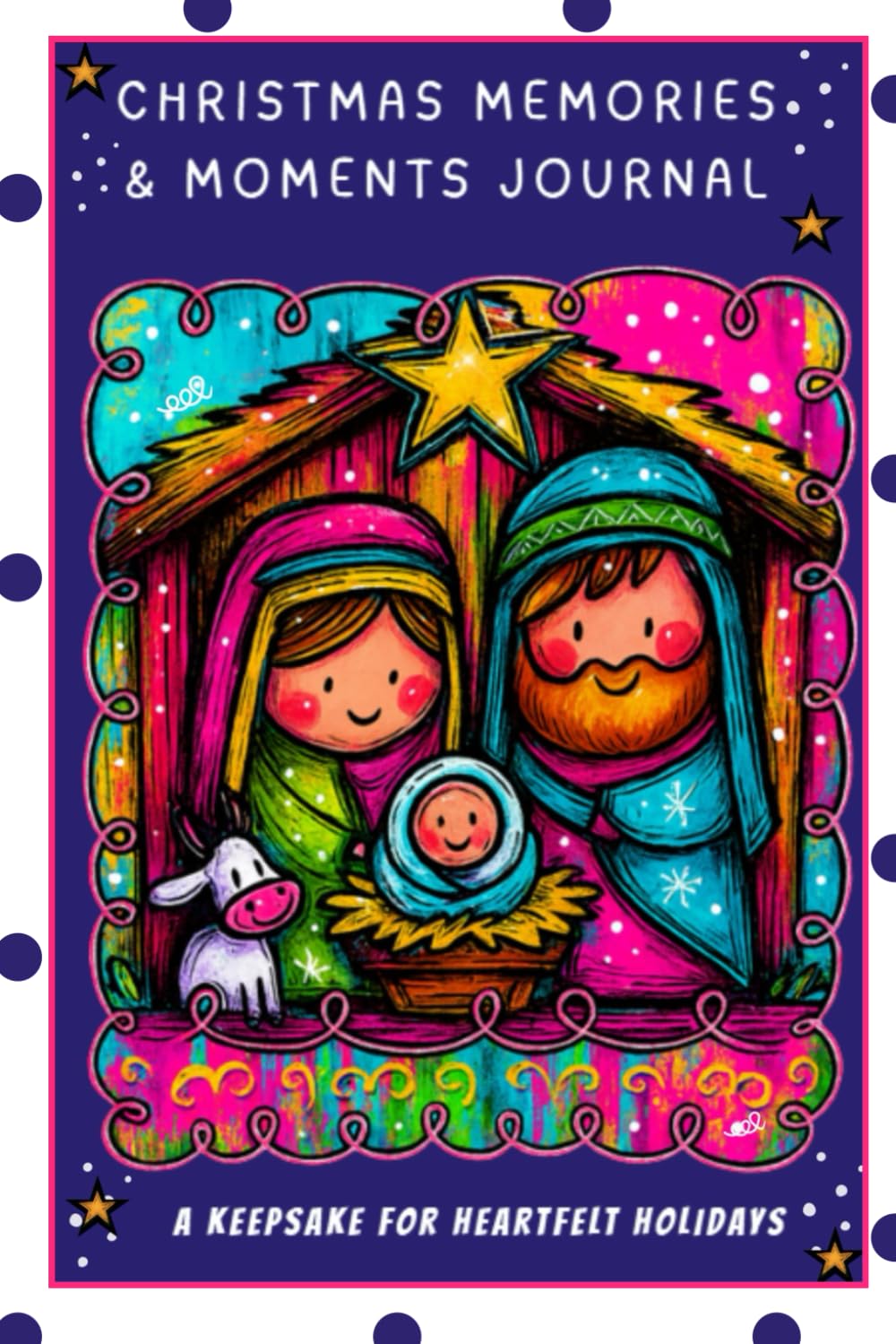 Christmas Memories & Moments Journal: A Keepsake for Heartfelt Holidays