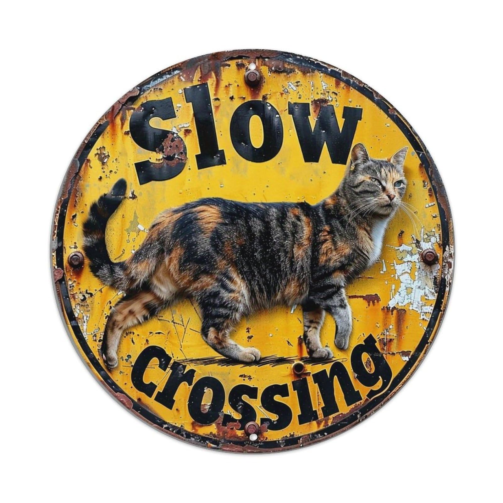 Slow Crossing Cat Sign Pattern Vintage Round Tin Sign Retro Metal Wall Decor Metal Poster, Home Bar Garage Cafe Wall Art Decoration 8x8Inches