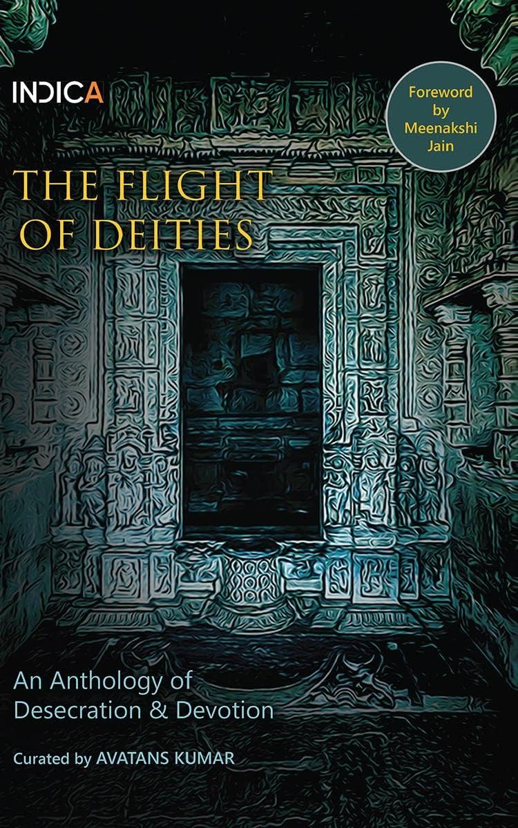 The Flight of Deities : An Anthology of Desecration & Devotion