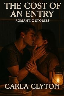 The Cost of an Entry: Romantic Stories (Forbidden Encounters Book 6)
