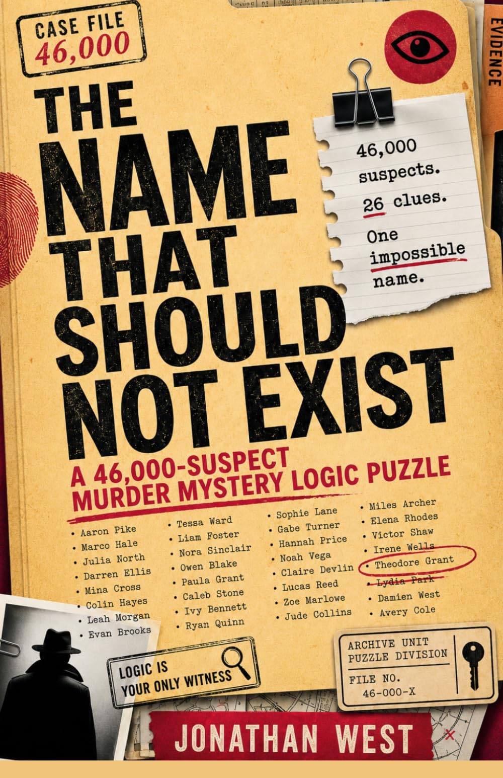 The Name That Should Not Exist: A 46,000-Suspect Murder Mystery Logic Puzzle