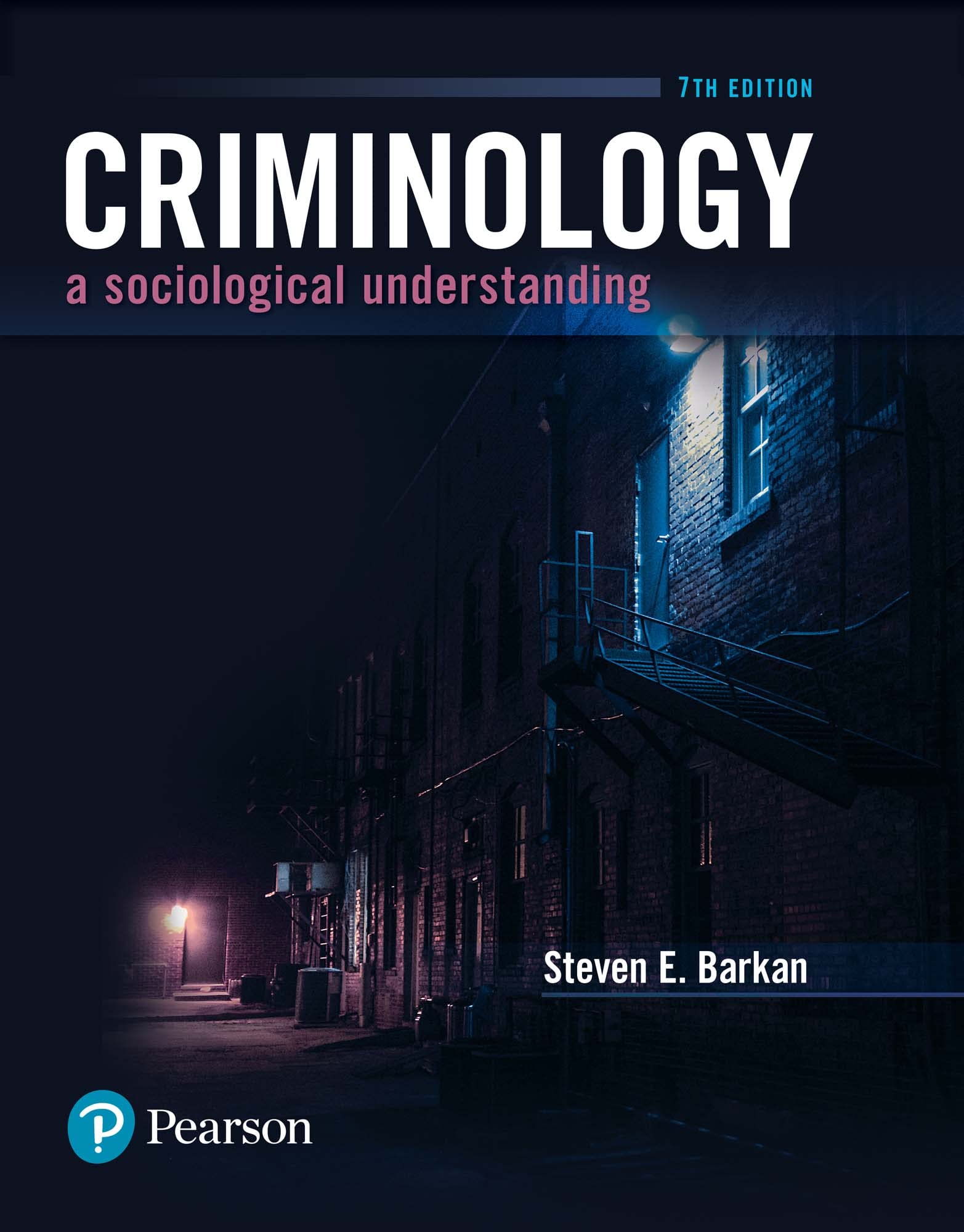 Criminology: A Sociological Understanding