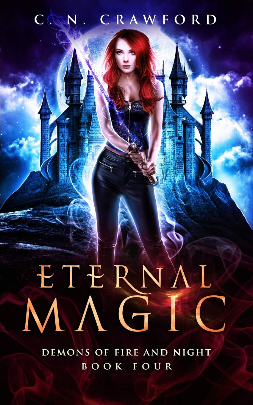 Eternal Magic: 4 (Shadows & Flame)