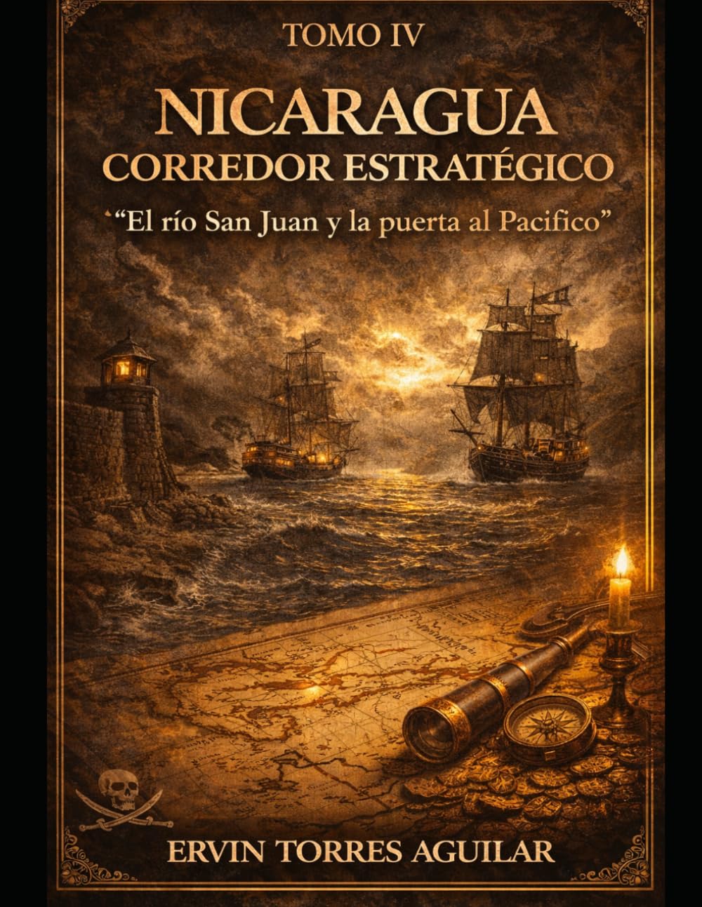 NICARAGUA: CORREDOR ESTRATÉGICO: El río San Juan y la puerta al Pacífico (Piratería en el Caribe)