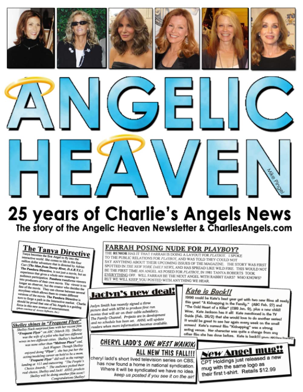 Angelic Heaven: 25 years of Charlie's Angels News: The story of the Angelic Heaven Newsletter & CharliesAngels.com