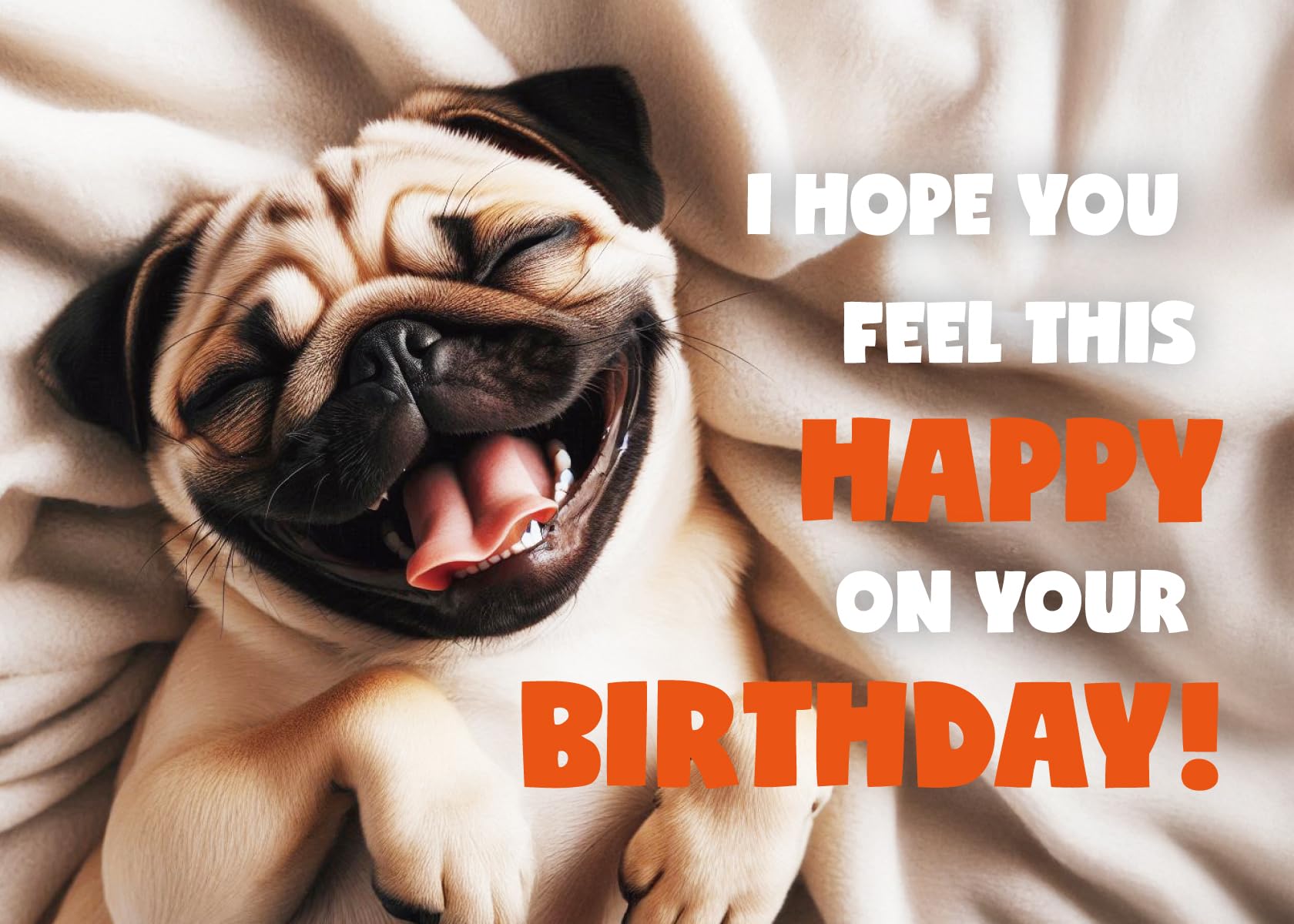 Gooji Funny Birthday Cards for Men - Dog Greeting Card with Smiling Pug Puppy, Perfect for Dog Lovers, Friends, Family, Animal Lovers - Humorous