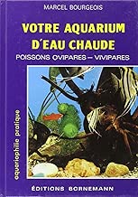 Download Votre aquarium d'eau chaude : Poissons ovipares, vivipares : Elevage, sélection, reproduction PDF