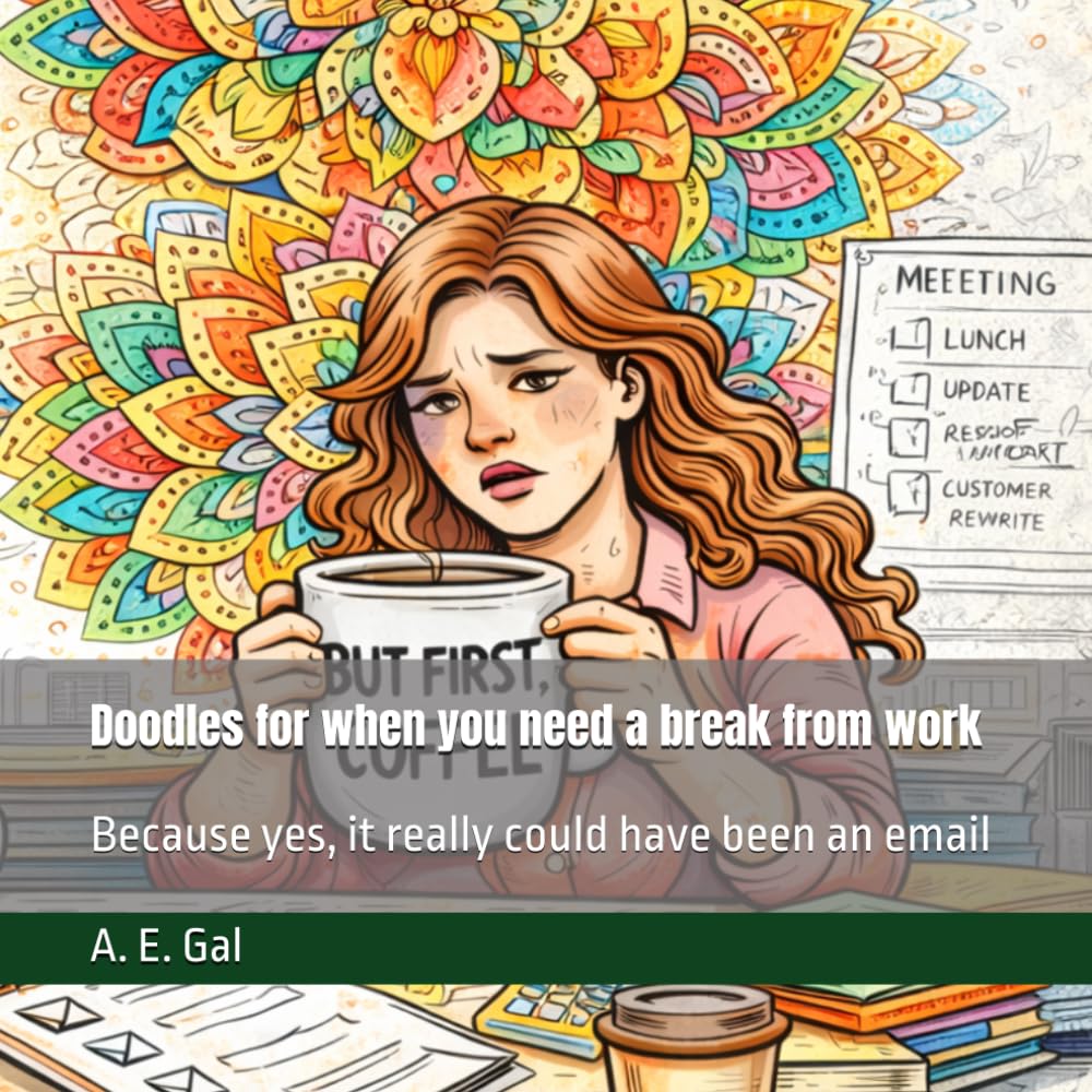 Doodles for when you need a break from work: Because yes, it really could have been an email