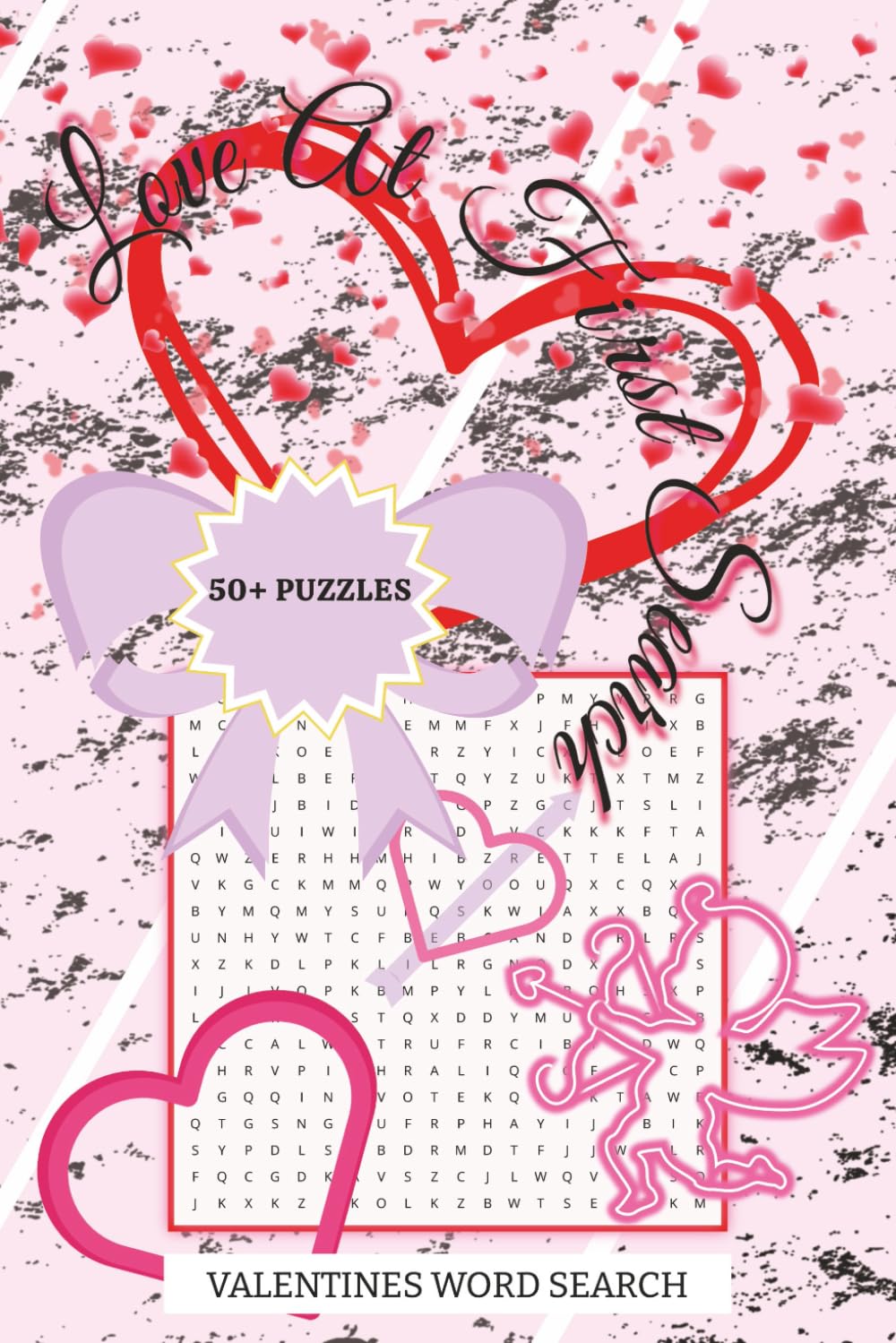 Valentines Word Search Book: Valentine's Day Word Search: Valentines & Love Themed Word Find Puzzle Book for Adults and Teens | 50+ Puzzles | Solutions Included