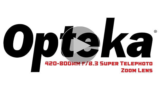 Opteka 420-800mm (w/ 2X- 840-1600mm) f/8.3 HD Telephoto Zoom Lens