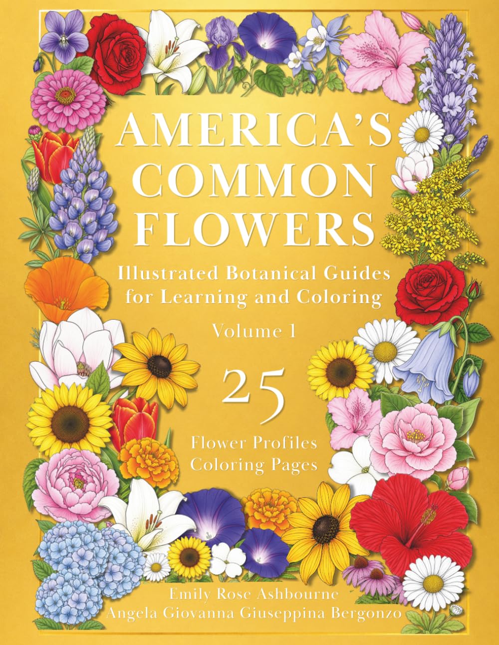 AMERICA'S COMMON FLOWERS: Discover, Learn and Color