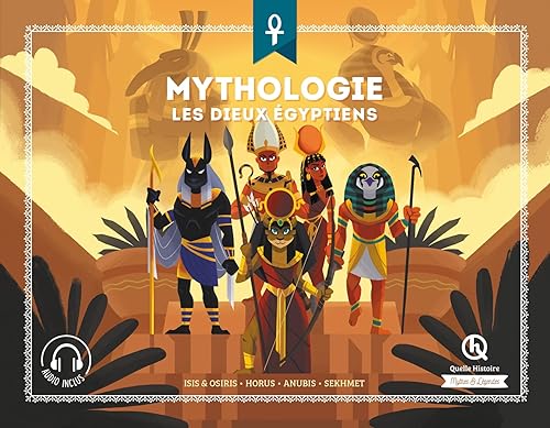 Les dieux égyptiens (Classique +): Isis &amp; Osiris - Horus - Anubis - Sekhmet