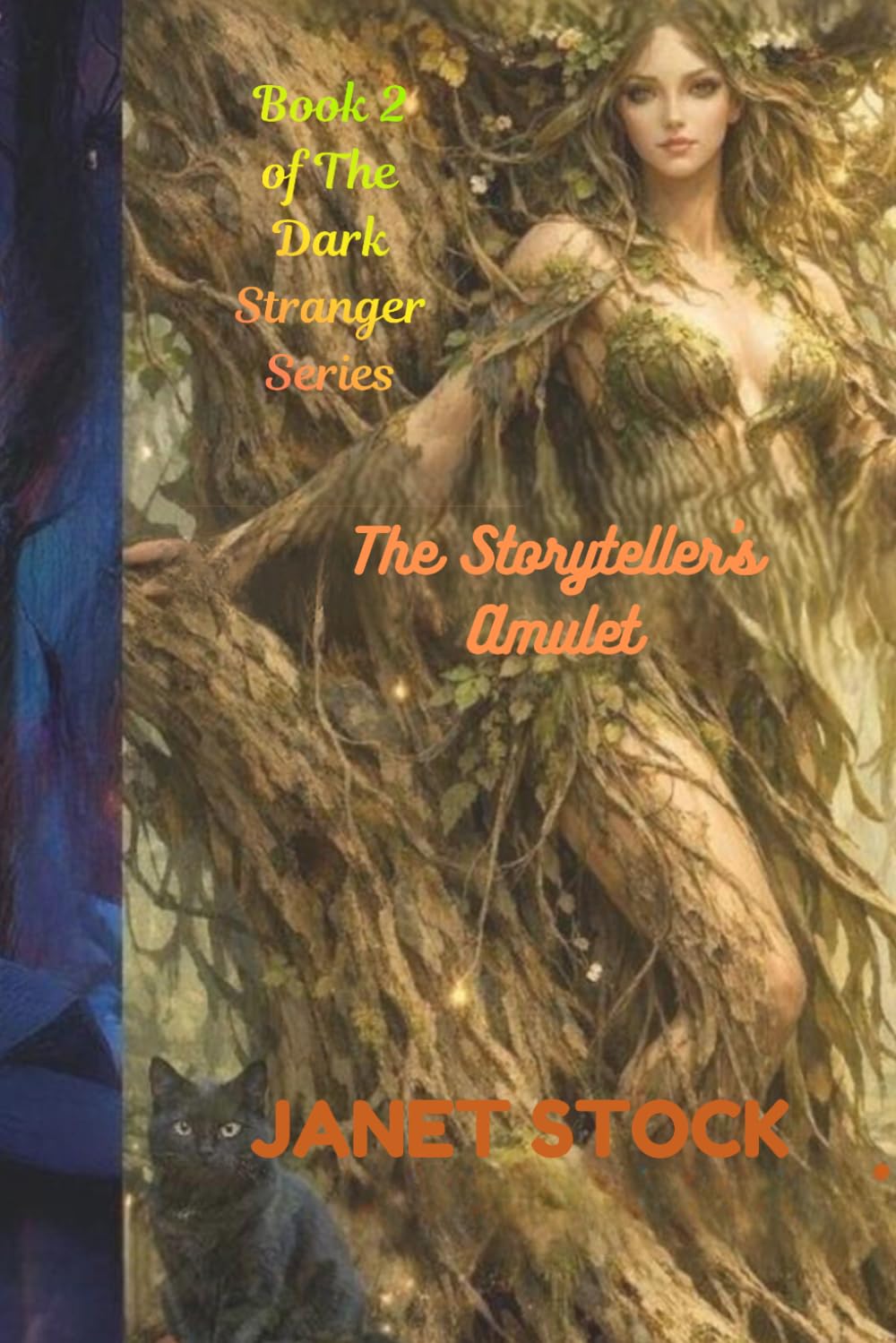 The Storyteller's Amulet: The Dark Stranger (Book 2 of 3) (The Dark Stranger Series)