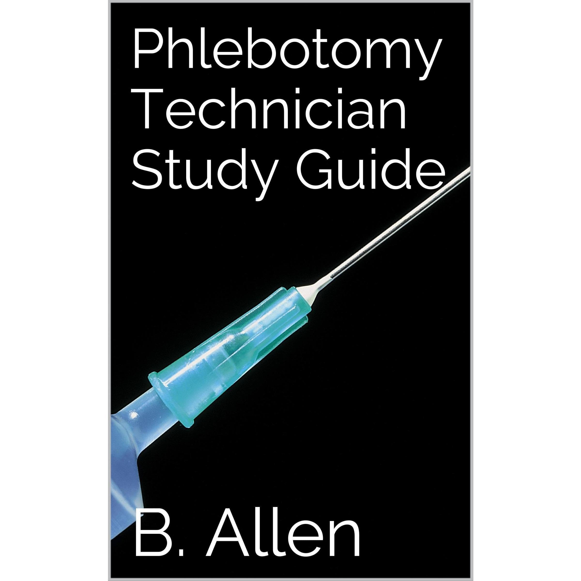 Phlebotomy Technician Study Guide