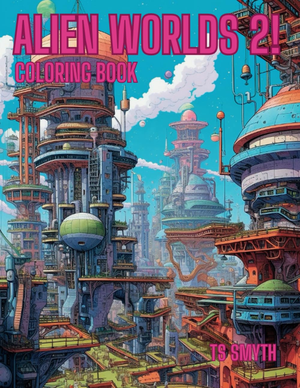 ALIEN WORLDS 2!: coloring book