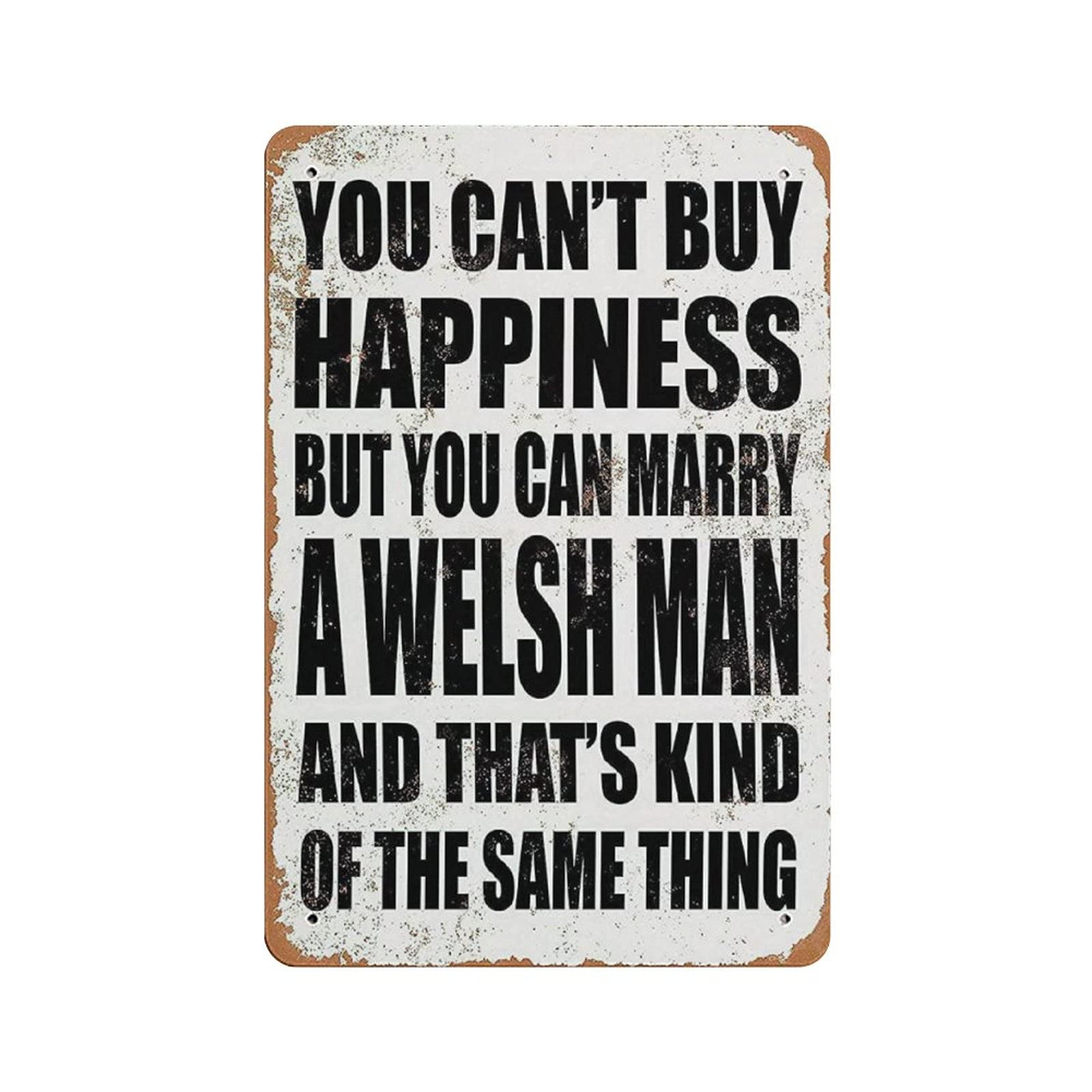 Metal Tin Sign You Can Marry A Welsh Man Vintage Tin Poster Metal Sign Wall Decoration Country Kitchen Home Garage Decor 12"x8"