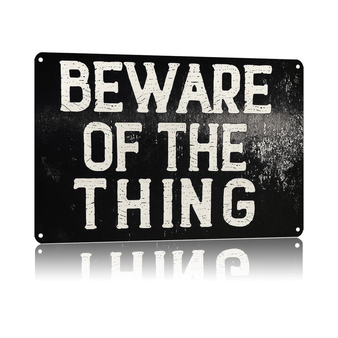 Funny Metal Signs Posters BEWARE OF the THING Sign Wall Art 8X12inch