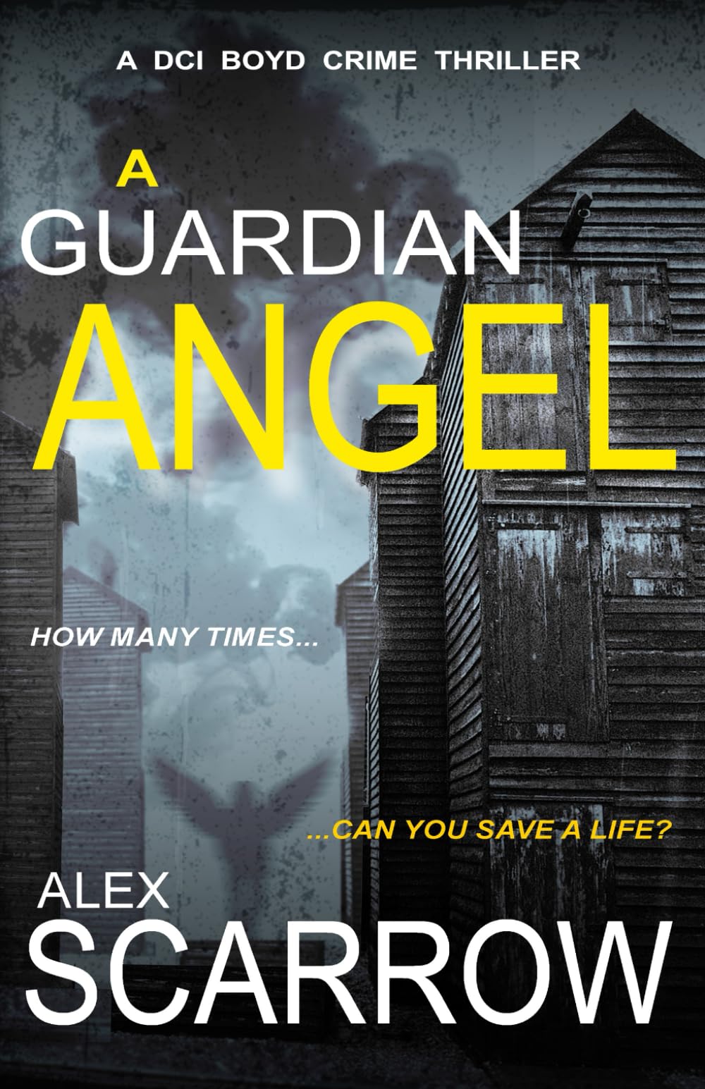 A GUARDIAN ANGEL (DCI BOYD CRIME SERIES)
